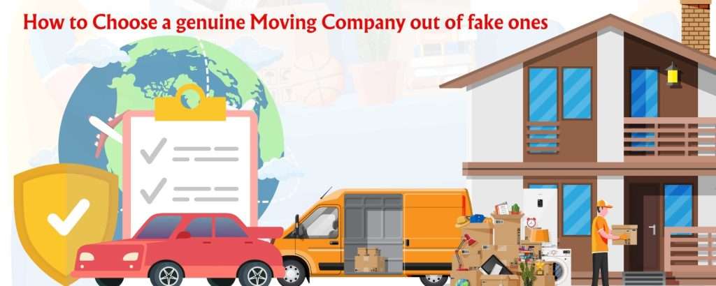 How to Choose a genuine Moving Company out of fake ones